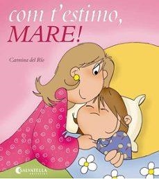 (CAT).COM T'ESTIMO, MARE! | Llibreria La Figaflor - Abrera