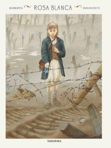 ROSA BLANCA | Innocenti, Roberto | Llibreria La Figaflor - Abrera