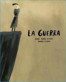 La guerra | Letria, José Jorge | Llibreria La Figaflor - Abrera