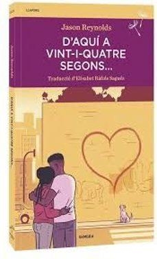 D'AQUÍ A VINT-I-QUATRE SEGONS... | Llibreria La Figaflor - Abrera
