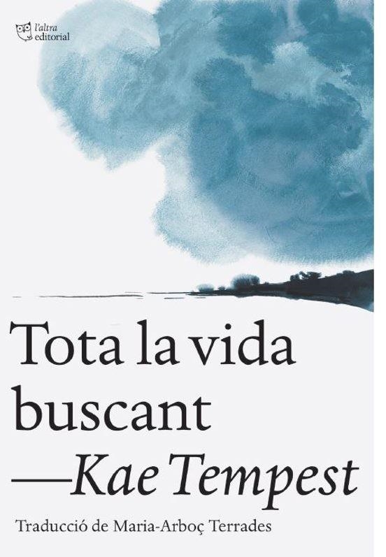 TOTA LA VIDA BUSCANT | Llibreria La Figaflor - Abrera