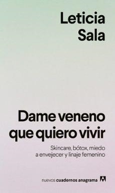 DAME VENENO QUE QUIERO VIVIR | Llibreria La Figaflor - Abrera