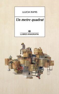 METRE QUADRAT, UN | Llibreria La Figaflor - Abrera
