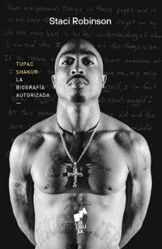 TUPAC SHAKUR: | Robinson, Staci | Llibreria La Figaflor - Abrera