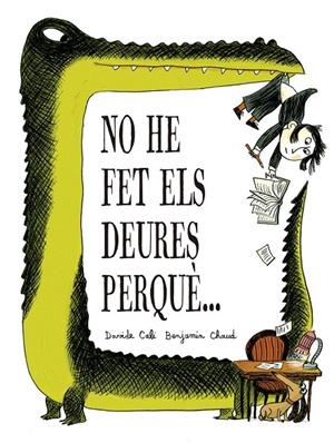 No he fet els deures perquè… | Cali, Davide | Llibreria La Figaflor - Abrera