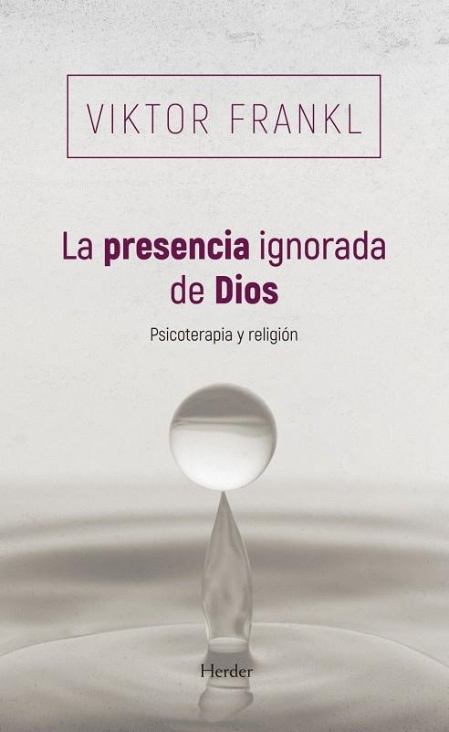 La presencia ignorada de Dios | Frankl, Viktor | Llibreria La Figaflor - Abrera