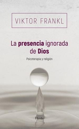 La presencia ignorada de Dios | Frankl, Viktor | Llibreria La Figaflor - Abrera