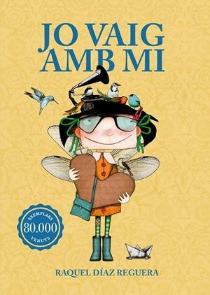 Jo vaig amb mi | DIAZ REGUERA, RAQUEL | Llibreria La Figaflor - Abrera
