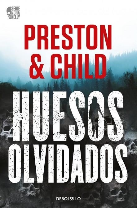 Huesos olvidados (Nora Kelly 1) | Preston, Douglas / Child, Lincoln | Llibreria La Figaflor - Abrera