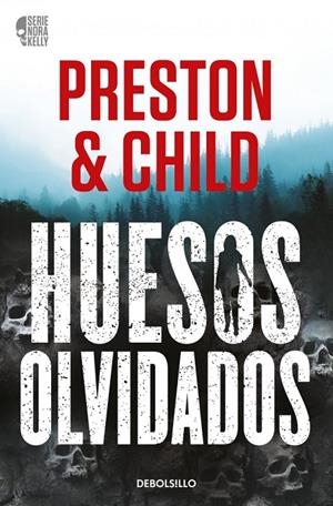 Huesos olvidados (Nora Kelly 1) | Preston, Douglas / Child, Lincoln | Llibreria La Figaflor - Abrera