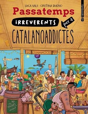 Passatemps irreverents per a catalanoaddictes 3 | Vals, Luca | Llibreria La Figaflor - Abrera