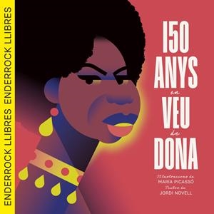 150 anys en veu de dona | Novell Demestres, Jordi / Picassó Piquer, Maria | Llibreria La Figaflor - Abrera