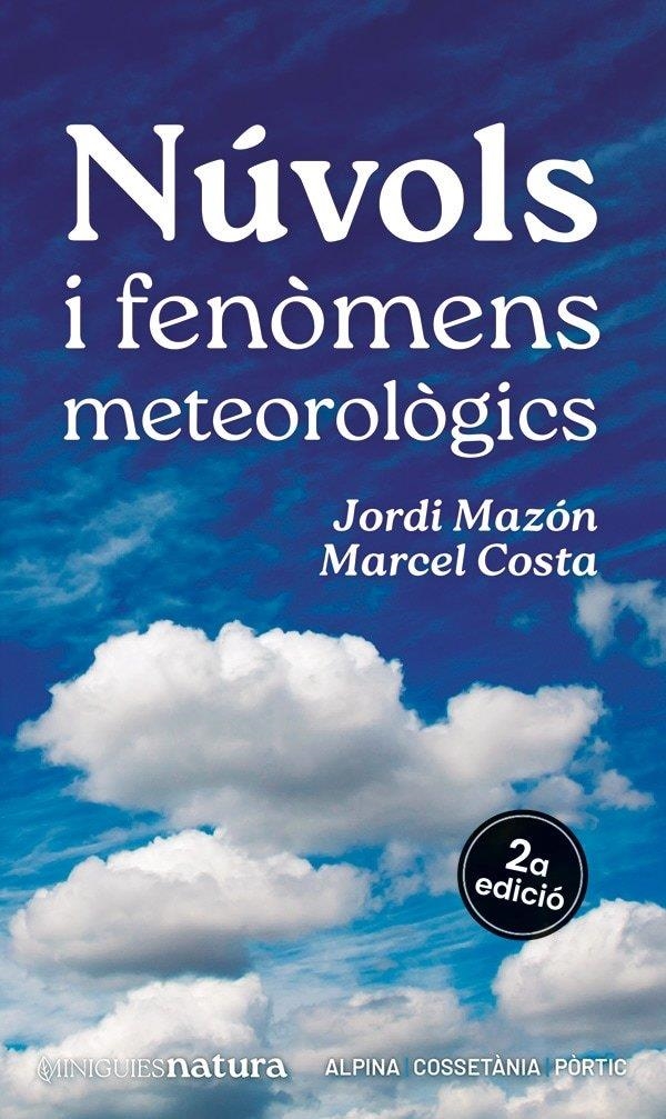 Núvols i fenòmens meteorològics | Costa, Marcel / Mazon, Jordi | Llibreria La Figaflor - Abrera