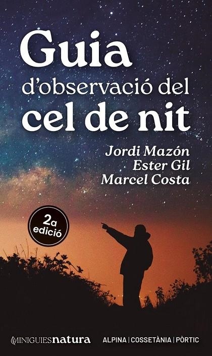 Guia d'observació del cel de nit | Costa, Marcel / Gil Martín, Ester / Mazon, Jordi | Llibreria La Figaflor - Abrera