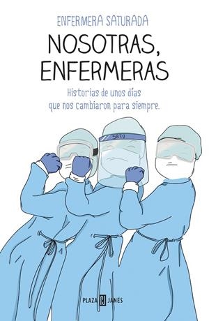 Nosotras, enfermeras | Enfermera Saturada, | Llibreria La Figaflor - Abrera