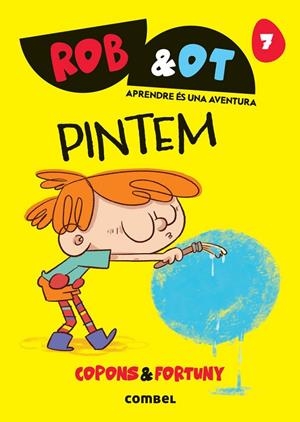 Rob&Ot 7 Pintem | Copons Ramon, Jaume | Llibreria La Figaflor - Abrera