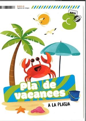 Pla de vacances A la platja 3 anys Infantil | del Pozo Asensio, Estefanía | Llibreria La Figaflor - Abrera