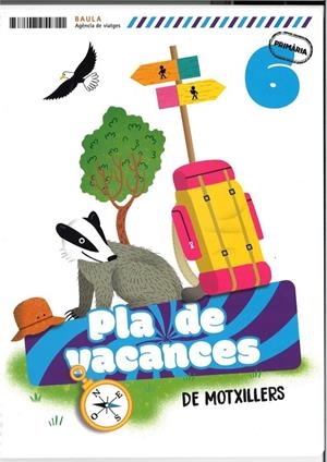 Plà de vacances De motxillers 6è Primària | Augusto Buitrago, Victoria Emilia / Gallego Calvo, Maria / Gallego Calvo, Maria | Llibreria La Figaflor - Abrera