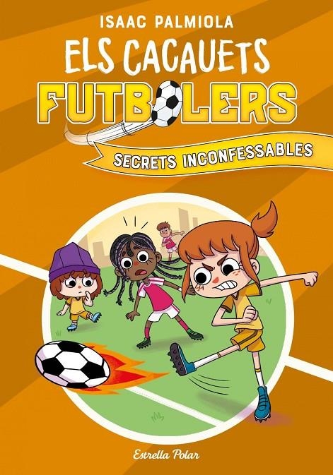 Els cacauets futbolers 3. Secrets inconfessables | , Isaac Palmiola | Llibreria La Figaflor - Abrera