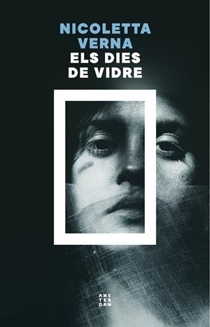 Els dies de vidre | Verna, Nicoletta | Llibreria La Figaflor - Abrera