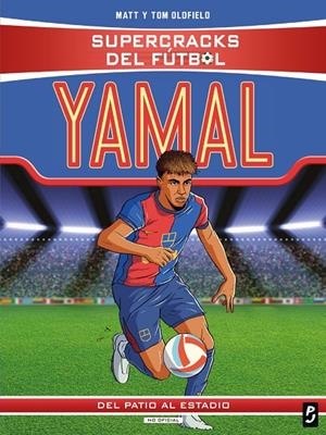 Supercracks del fútbol. Lamine Yamal | Oldfield, Matt Tom Y | Llibreria La Figaflor - Abrera