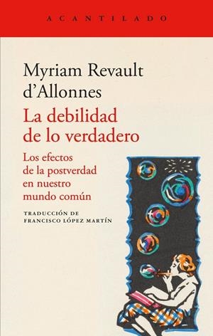 La debilidad de lo verdadero | Revault d'Allonnes, Myriam | Llibreria La Figaflor - Abrera