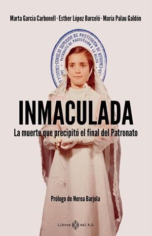 Inmaculada | García Carbonell, Marta / LOPEZ BARCELO, ESTHER / Palau Galdón, Maria | Llibreria La Figaflor - Abrera