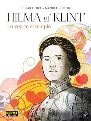 HILMA AF KLINT. LA VOZ EN EL TEMPLO | CESAR HERCE, César Herce / MANUEL ROMERO, Manuel Romero | Llibreria La Figaflor - Abrera