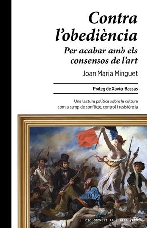Contra l'obediència | Minguet, Joan Maria | Llibreria La Figaflor - Abrera