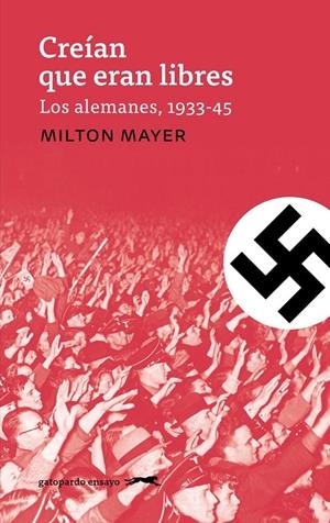 Creían que eran libres | Mayer, Milton | Llibreria La Figaflor - Abrera