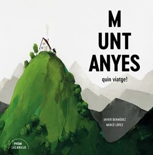 Muntanyes | Bermúdez, Javier / LOPEZ, MERCE | Llibreria La Figaflor - Abrera