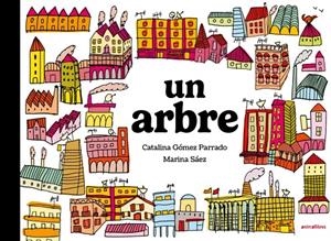 Un arbre | Catalina Gómez Parrado, | Llibreria La Figaflor - Abrera