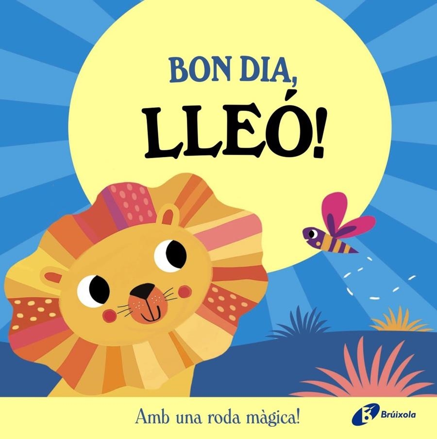 Bon dia, Lleó! | Abbott, Rob | Llibreria La Figaflor - Abrera