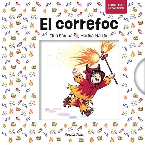 El correfoc amb mecanismes | Samba, Gina | Llibreria La Figaflor - Abrera