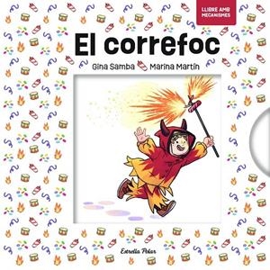 El correfoc amb mecanismes | Samba, Gina | Llibreria La Figaflor - Abrera