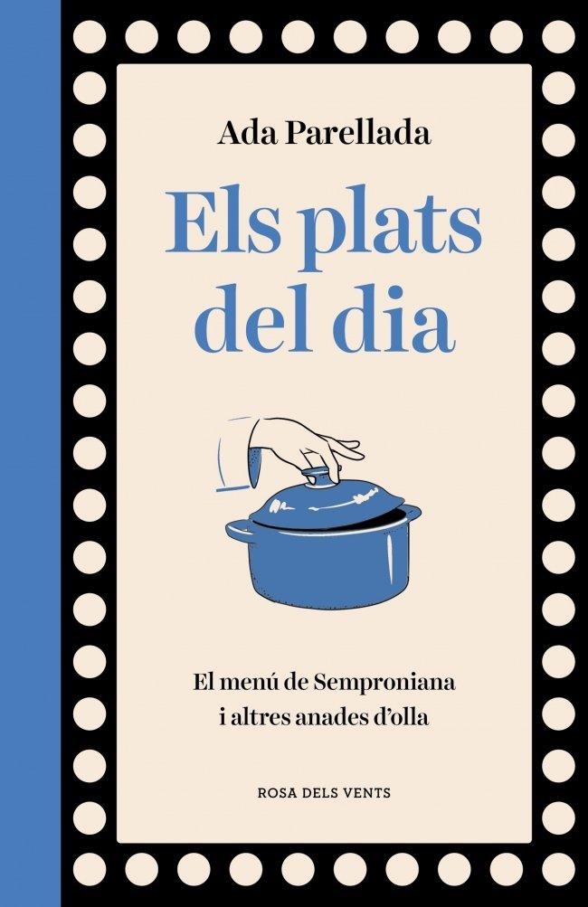 Els plats del dia | Parellada, Ada | Llibreria La Figaflor - Abrera