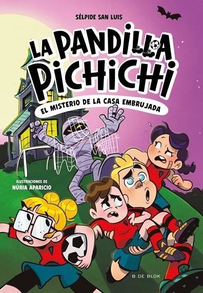 La Pandilla Pichichi 5 - El misterio de la casa embrujada | San Luis, Sélpide | Llibreria La Figaflor - Abrera