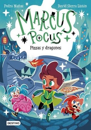 Marcus Pocus 8. Pizzas y dragones | Sierra Listón, David / Mañas, Pedro | Llibreria La Figaflor - Abrera