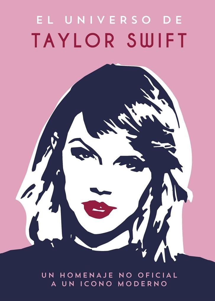El Universo de Taylor Swift | Zahra, Jess | Llibreria La Figaflor - Abrera