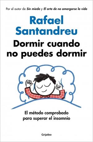 Dormir cuando no puedes dormir | Santandreu, Rafael | Llibreria La Figaflor - Abrera