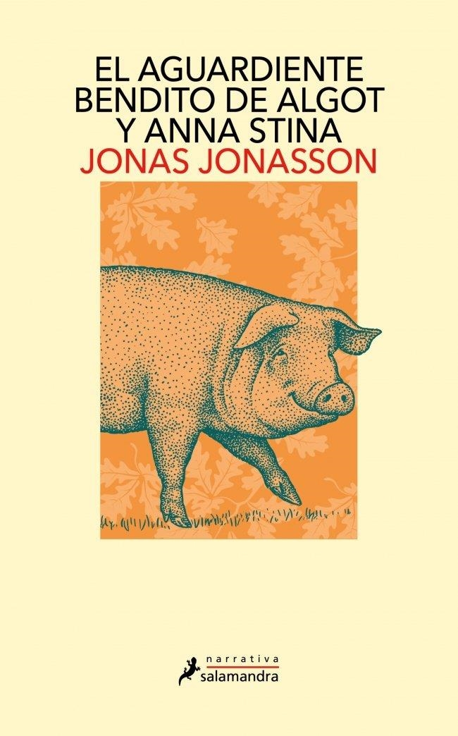 El aguardiente bendito de Algot y Anna Stina | Jonasson, Jonas | Llibreria La Figaflor - Abrera