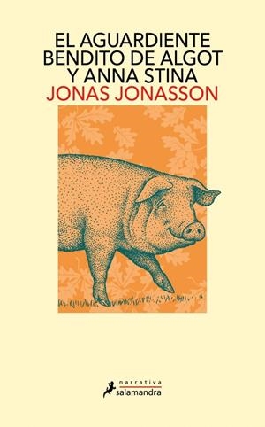 El aguardiente bendito de Algot y Anna Stina | Jonasson, Jonas | Llibreria La Figaflor - Abrera