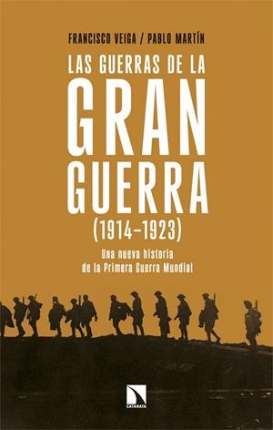 Las guerras de la Gran Guerra (1914-1923) | Veiga, Francisco / MARTIN, PABLO | Llibreria La Figaflor - Abrera
