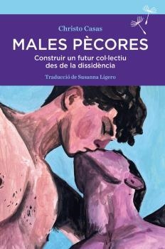 Males pècores | Casas, Christo | Llibreria La Figaflor - Abrera