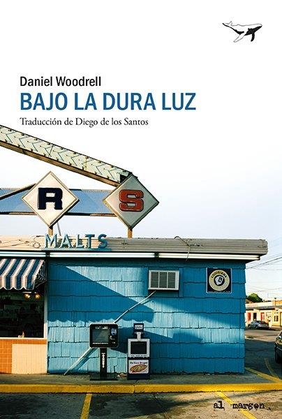 Bajo la dura luz | , DANIEL WOODRELL | Llibreria La Figaflor - Abrera