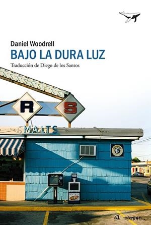 Bajo la dura luz | , DANIEL WOODRELL | Llibreria La Figaflor - Abrera