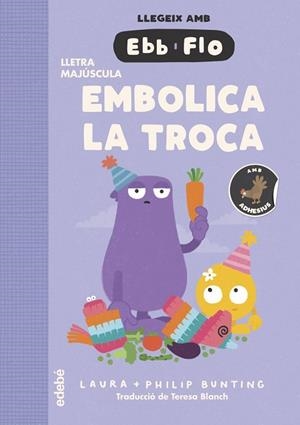 EMBOLICA LA TROCA | Bunting, Laura | Llibreria La Figaflor - Abrera