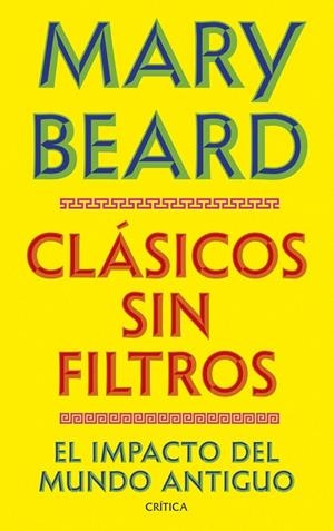 Clásicos sin filtros | Beard, Mary | Llibreria La Figaflor - Abrera