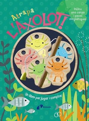 Atrapa l'axolot!  Un llibre per jugar i comptar | Brooks, Susie | Llibreria La Figaflor - Abrera