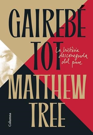Gairebé tot | Tree, Matthew | Llibreria La Figaflor - Abrera